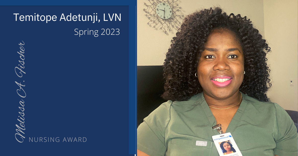 Spring 2023 Nursing Award Recipient: Temitope Adetunji, LVN